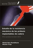 Estudio De La Resistencia MecáNica De Las PróTesis Implantables De Cadera Buch