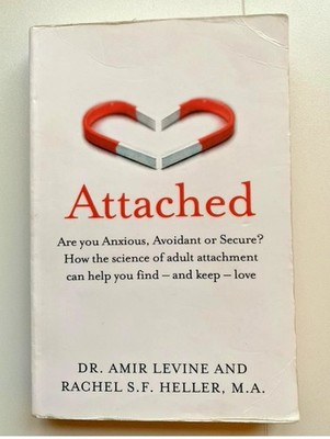 Attached by Amir Levine and Rachel S.F. Heller (2010, Paperback)