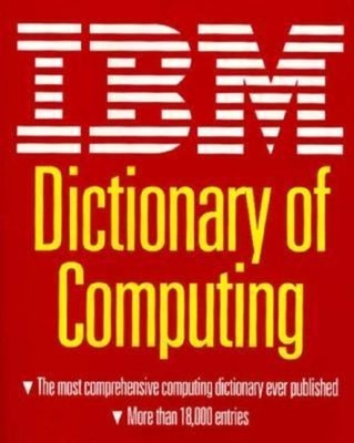 IBM Dictionary of Computing Paperback