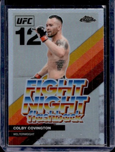 2026 Topps Chrome UFC Colby Covington Fight Night Flashbacks SP #FNF-16
