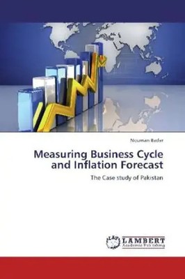 Nouman Badar | Measuring Business Cycle and Inflation Forecast | Taschenbuch