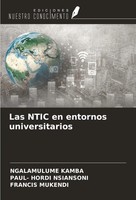 Las Ntic En Entornos Universitarios Ngalamulume Kamba (U. A.) Taschenbuch 2024