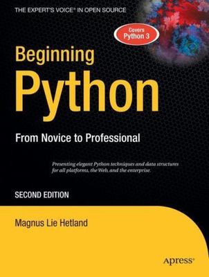 Beginning Python: From Novice to Professional, 2nd Edition (The Experts Voice i