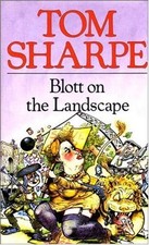 Blott on the Landscape By  Tom Sharpe. 9780330250801