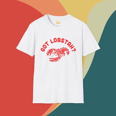 Got Lobstah? Graphic Tee