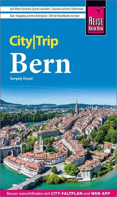 Reise Know-How CityTrip Bern | Gergely Kispál | Taschenbuch | 144 S. | Deutsch