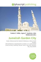 Frederic P. Miller (U. A.) | Jumeirah Garden City | Taschenbuch | Englisch