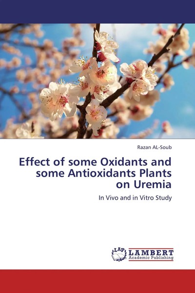 Razan Al-Soub | Effect Of Some Oxidants And Some Antioxidants Plants On Uremia-image
