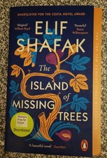 Island of Missing Trees : A Novel by Elif Shafak (2023, Trade Paperback)