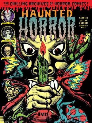 Haunted Horror: Candles for the Undead and More! (Chilling Archives of Horror C,