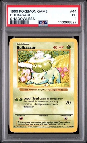 PSA 1 Bulbasaur  Shadowless Base Set #44 1999 Pokémon WoTC PR