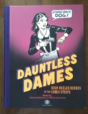 Dauntless Dames: High-Heeled Heroes of the Comic Strips Fantagraphics 2023 HC