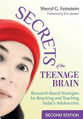 Secrets of the Teenage Brain: Research-Based Strategies - Paperback NEW Feinstei