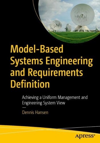 Model-Based Systems Engineering and Requirements Definition - 9798868820427