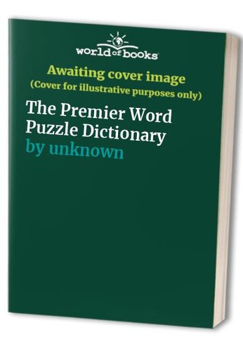 The Premier Word Puzzle Dictionary by unknown Book The Cheap Fast Free Post - Picture 1 of 2