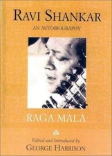 Raga Mala: The Autobiography of Ravi Shankar, Shankar, Ravi, 9781566492171
