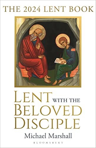 Lent with the Beloved Disciple: The 2024 Lent Book-The Rt Revere