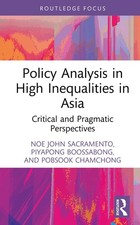 Policy Analysis in High Inequalities in Asia: Critical and Pragmatic Perspective