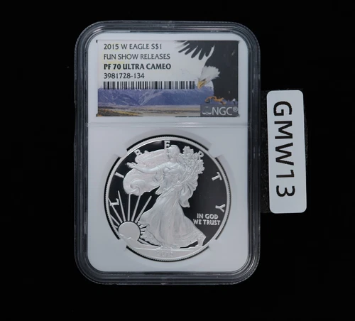 2015 W PROOF SILVER EAGLE NGC PF70 ULTRA CAMEO FUN SHOW RELEASES LABEL