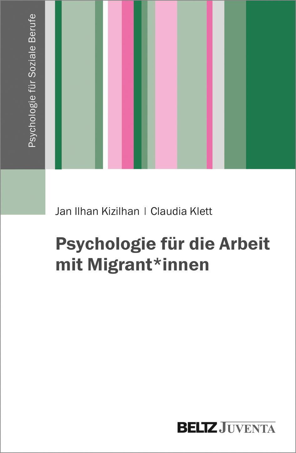 Psychologie Für Die Arbeit Mit Migrant Innen | Jan Ilhan Kizilhan (u.