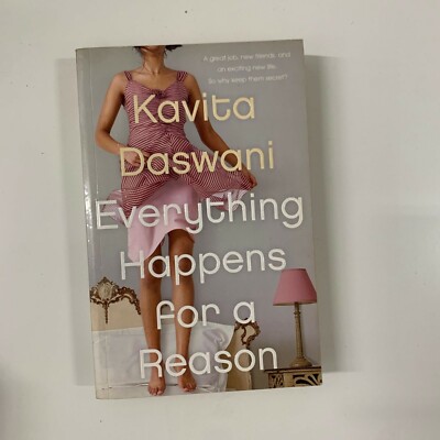 Everything Happens For A Reason by Kavita Daswani
