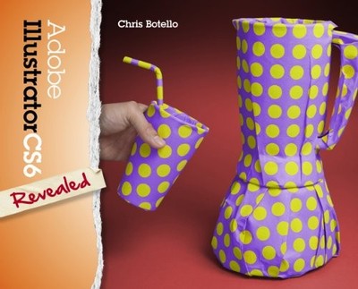 Adobe Illustrator CS6 Revealed (Reve..., Botello, Chris