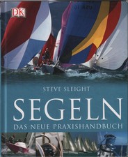 Buch: Segeln, Sleight, Steve 2012, DK Verlag
