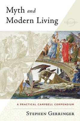 Myth and Modern Living Stephen Gerringer Taschenbuch Englisch 2022