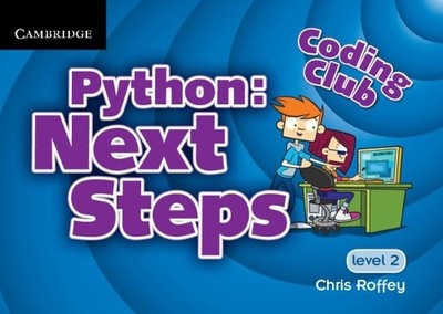 Chris Roffey Coding Club Python: Next Steps  Level 2 (Taschenbuch)