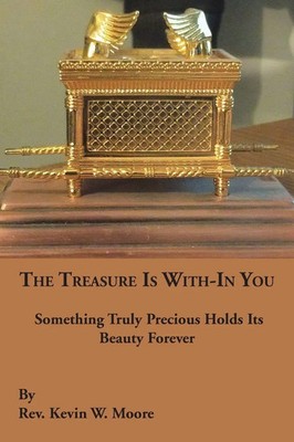 The Treasure Is With-In You Something Truly Precious Holds Its Beauty Forever