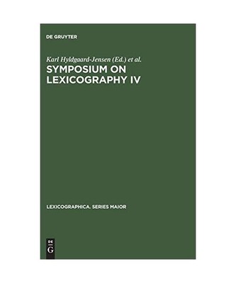 Symposium on Lexicography IV: Proceedings of the Fourth International Symposium 