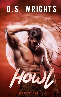 D. S. Wrights | HOWL | Taschenbuch | Deutsch (2022) | Crescent Valley 1 | 204 S.