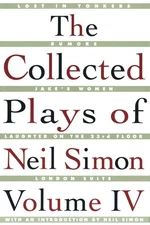 The Collected Plays of Neil Simon, Vol. 4