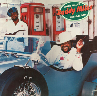 Buddy Miles More Miles Per Gallon Casablanca Records Vinyl LP