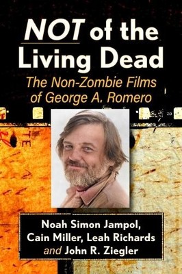 Cain Miller Leah Richards Noah Simon Jampol Not of the Living Dead (Taschenbuch)