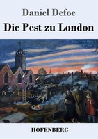 Die Pest Zu London | Daniel Defoe | Taschenbuch | 124 S. | Deutsch | 2021