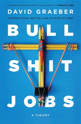 Bullshit Jobs | A Theory | David Graeber | Englisch | Taschenbuch | 2019