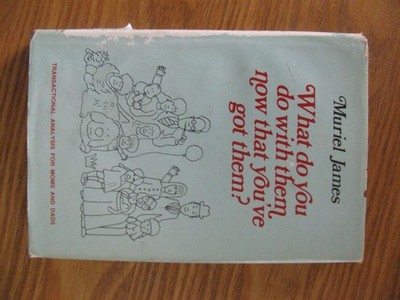 What do you do with them now that you've got them?: Transactional analysis f...