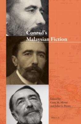 Conrad s Malaysian Fiction, Hardcover by Clemens, Florence; Moore, Gene M. (E...