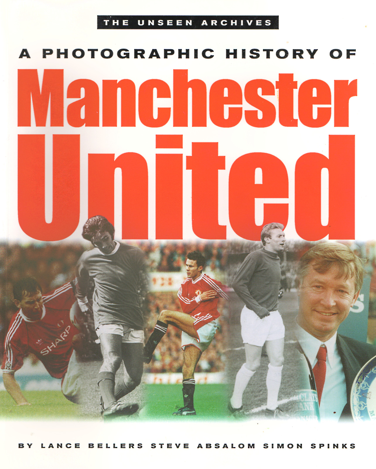 A Photographic History of Manchester United  - Sports Paperback, V.Good