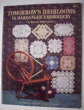 Tomorrow's Heirlooms in Hardanger Embroidery patterns and instruction