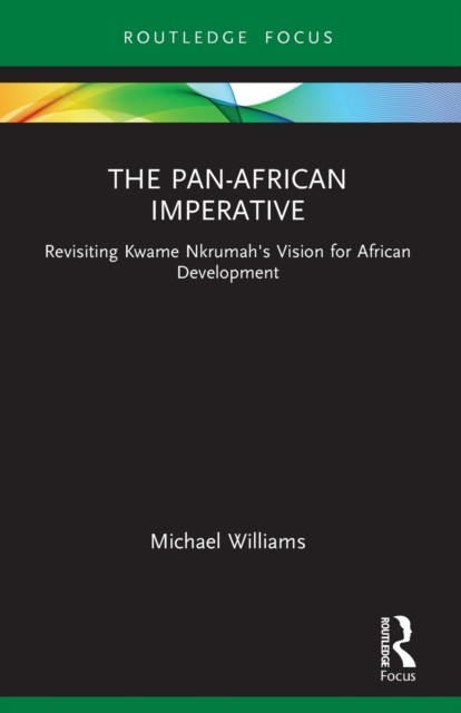 Pan-African Imperative : Revisiting Kwame Nkrumahs Vision for African ... - Image 6