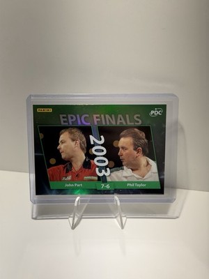 Panini PDC Darts Epic Finals 2003 Phil Taylor John Part /25