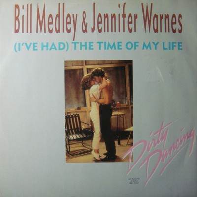 Bill Medley & Jennifer Warnes - (I've Had) The Time Of My Life (12'', Single)