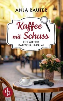 Kaffee mit Schuss: Ein Wiener Kaffeehaus-Krimi von Raute... | Buch | Zustand gut