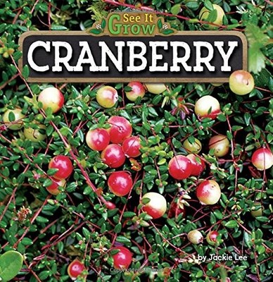Cranberry (See It Grow)