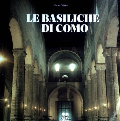 Le Basiliche Di Como. Pifferi, Enzo: