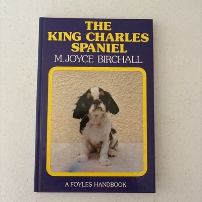 1984 King Charles Spaniel von M Joyce Birchall Foyles Handbuch Rasse Hund 