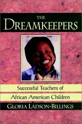 The Dreamkeepers Teachers Afro Amer..., LADSON-BILLINGS