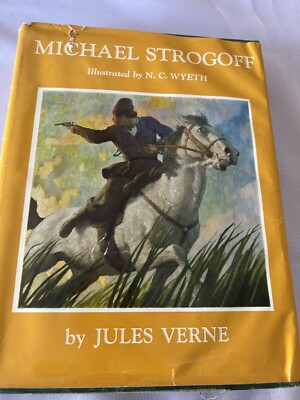 Jules Verne, Michael Strogoff, illustrated by NC Wyeth reissue c 1955, ex-lib